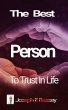 The Best Person To Trust In Life... - Bild 1
