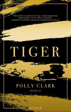 Tiger (eBook, ePUB) - Clark, Polly