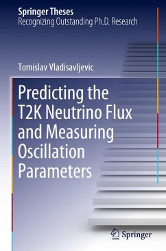 Predicting the T2K Neutrino Flux and Measuring Oscillation Parameters - Vladisavljevic, Tomislav