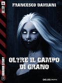 Oltre il campo di grano (eBook, ePUB)