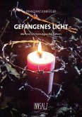 GEFANGENES LICHT