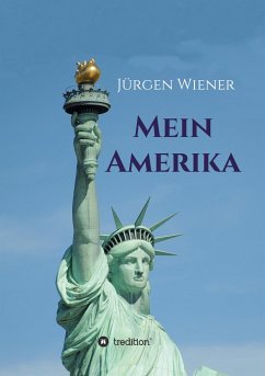 Mein Amerika - Wiener, Jürgen