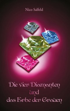 Die vier Diamanten und das Erbe der Grauen (eBook, ePUB) - Salfeld, Nico