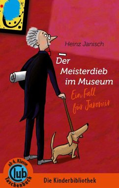 Der Meisterdieb im Museum - Janisch, Heinz;Krause, Ute
