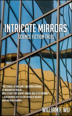 Intricate Mirrors (eBook, ePUB) - F. Wu, William