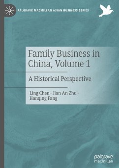 Family Business in China, Volume 1 - Chen, Ling;Zhu, Jian An;Fang, Hanqing