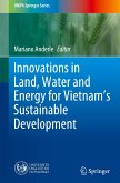 Innovations in Land, Water and Energy for Vietnam¿s Sustainable Development