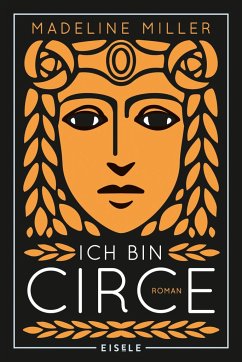 Ich bin Circe - Miller, Madeline