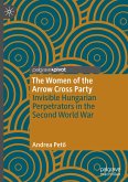 The Women of the Arrow Cross Party
