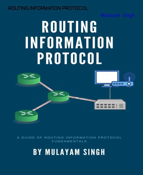 ROUTING INFORMATION PROTOCOL (eBook, ePUB) ROUTING INFORMATION PROTOCOL (eBook, ePUB)