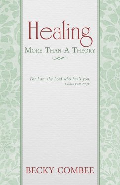 Cover Healing: More Than A Theory (eBook, ePUB)