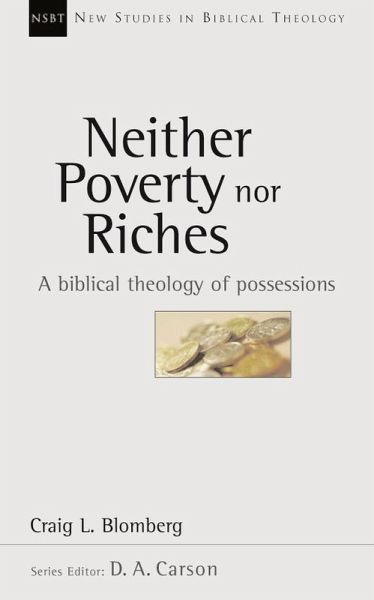 Neither Poverty Nor Riches (eBook, ePUB) Neither Poverty Nor Riches (eBook, ePUB)