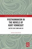 Posthumanism in the Novels of Kurt Vonnegut (eBook, PDF)