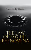 The Law of Psychic Phenomena (eBook, ePUB)