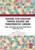 Teaching STEM Education through Dialogue and Transformative Learning (eBook, PDF)