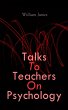 Talks To Teachers On Psychology (eBook,... - Bild 1
