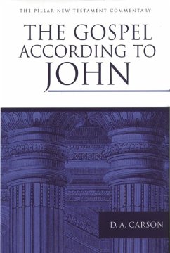 The Gospel According To John (eBook, ePUB) - Carson, D A