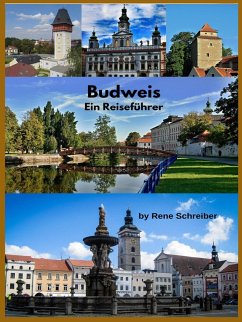 Budweis Ein Reiseführer (eBook, ePUB)