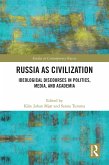 Russia as Civilization (eBook, PDF) Russia as Civilization (eBook, PDF)