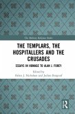 The Templars, the Hospitallers and the Crusades (eBook, PDF)
