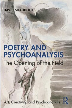 Poetry and Psychoanalysis (eBook, ePUB) - Shaddock, David