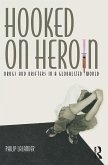 Hooked on Heroin (eBook, ePUB)