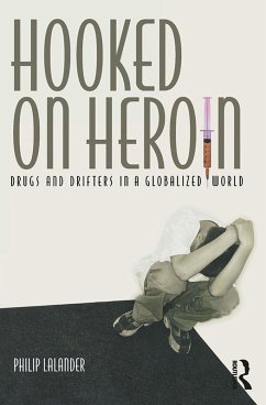 Hooked on Heroin (eBook, ePUB) - Lalander, Philip