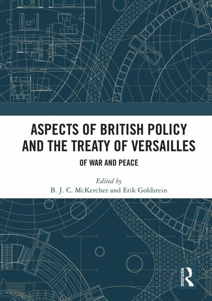 Aspects of British Policy and the Treaty of Versailles (eBook, ePUB)
