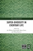 Super-Diversity in Everyday Life (eBook, ePUB)