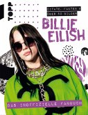 Billie Eilish. Das inoffizielle Fanbuch (eBook, ePUB)