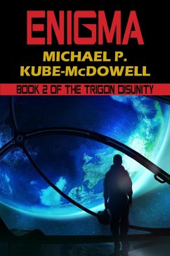 Enigma: The Trigon Unity Book 2 (eBook, ePUB) Enigma: The Trigon Unity Book 2 (eBook, ePUB)