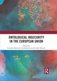 Ontological Insecurity in the European Union (eBook, ePUB)