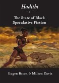 Hadithi & The State of Black Speculative Fiction (eBook, ePUB)