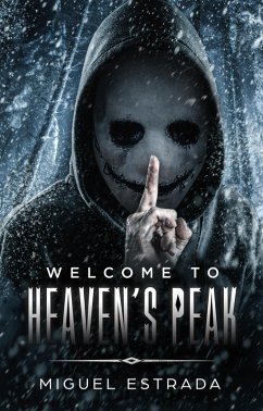 Cover Heaven's Peak: A Gripping Horror Novel (eBook, ePUB)
