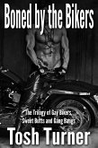 Boned by the Bikers: The Trilogy of Gay Bikers, Sweet Butts and Gang Bangs (eBook, ePUB) Boned by the Bikers: The Trilogy of Gay Bikers, Sweet Butts and Gang Bangs (eBook, ePUB)
