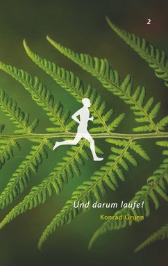 Und darum laufe! 2 (eBook, ePUB) - Gruen, Konrad