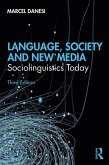 Language, Society, and New Media (eBook, PDF)