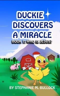 Cover Duckie Discovers a Miracle (eBook, ePUB)