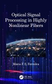 Optical Signal Processing in Highly Nonlinear Fibers (eBook, PDF)