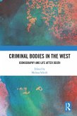 Criminal Bodies in the West (eBook, ePUB)