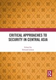 Critical Approaches to Security in Central Asia (eBook, ePUB)