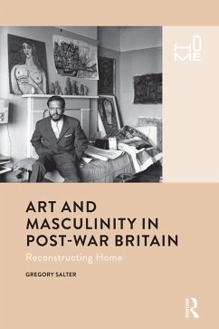 Art and Masculinity in Post-War Britain (eBook, PDF) - Salter, Gregory
