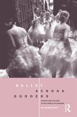 Ballet across Borders (eBook, ePUB)