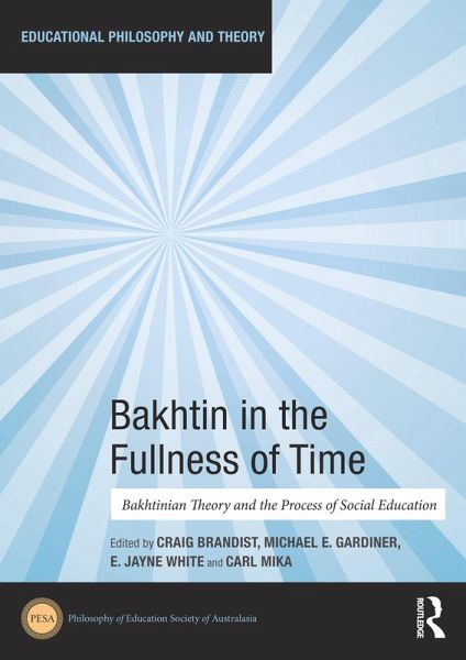 Bakhtin in the Fullness of Time (eBook, PDF)