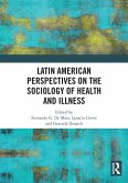 Latin American Perspectives on the Sociology of Health and Illness (eBook, PDF)