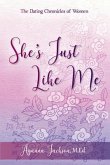 She's Just Like Me (eBook, ePUB) She's Just Like Me (eBook, ePUB)