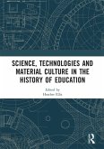 Science, Technologies and Material Culture in the History of Education (eBook, PDF)