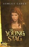 The Young Stag (The Book of Never, #6.5) (eBook, ePUB) The Young Stag (The Book of Never, #6.5) (eBook, ePUB)