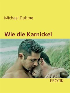 Wie die Karnickel (eBook, ePUB) - Duhme, Michael