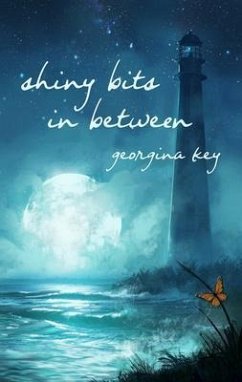 Shiny Bits in Between (eBook, ePUB) - Key, Georgina